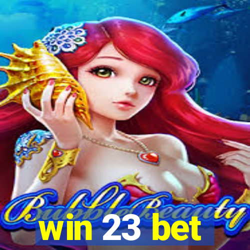 win 23 bet